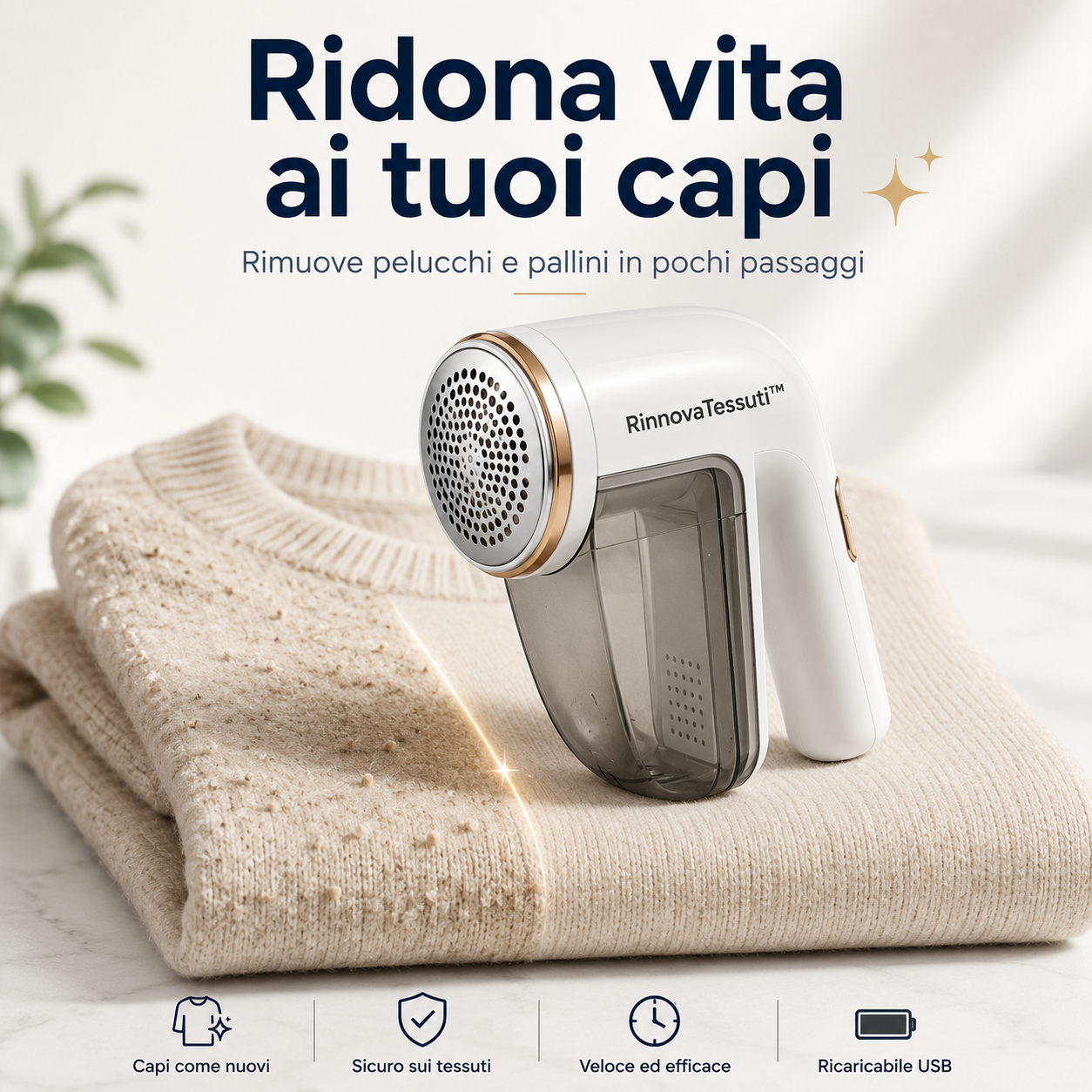 RinnovaTessuti™ – Levapelucchi elettrico